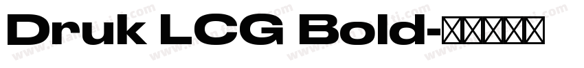 Druk LCG Bold字体转换